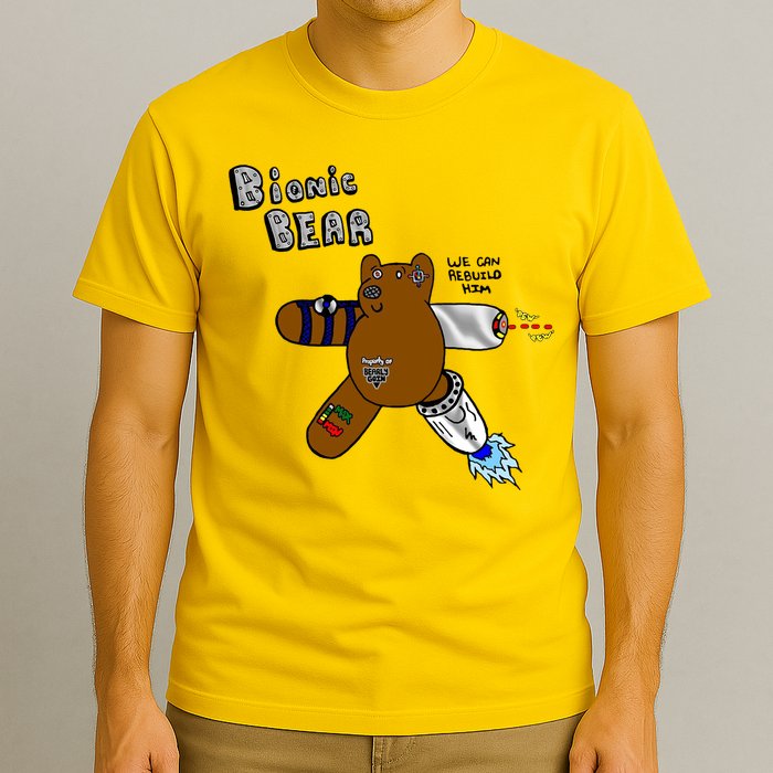 Bionic Bear We Can Rebuilt Him T-Shirt