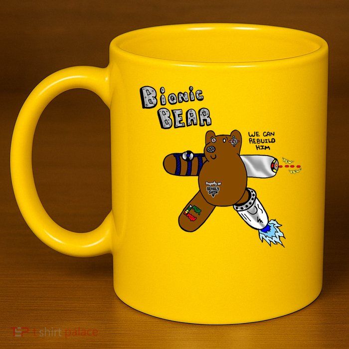 Bionic Bear We Can Rebuilt Him 11oz C Handle Ceramic Mug