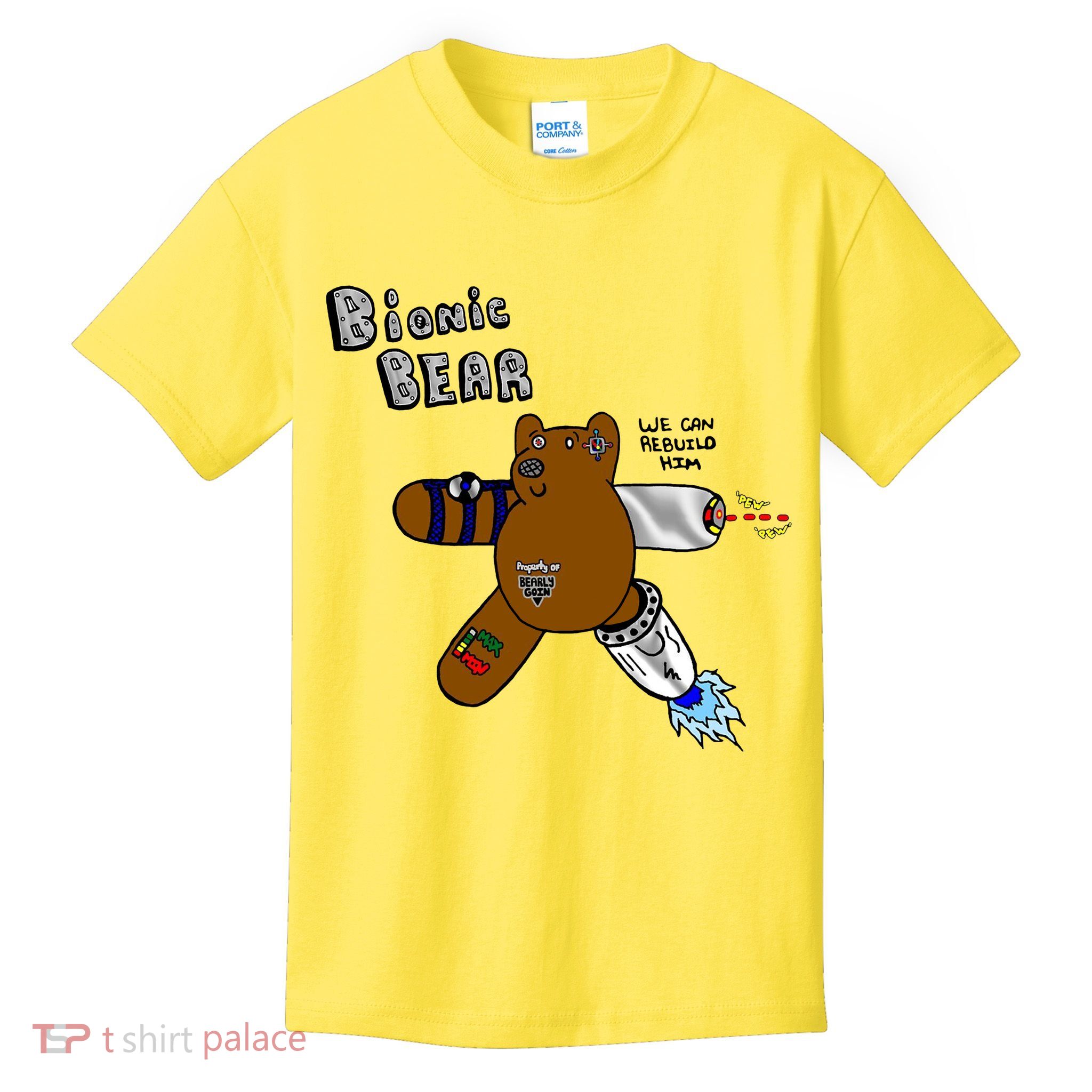 Bionic Bear We Can Rebuilt Him Kids T-Shirt