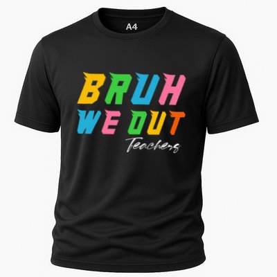 Bye Bruh We Out End Of School Performance Shirt