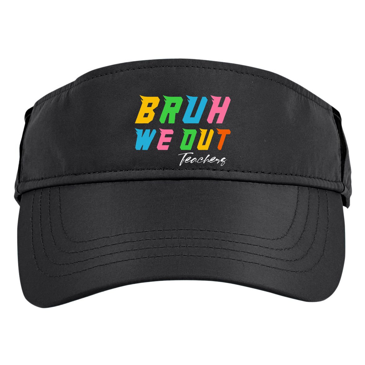 Bye Bruh We Out End Of School Adult Drive Performance Visor