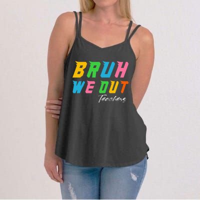 Bye Bruh We Out End Of School Women's Strappy Tank