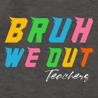 Bye Bruh We Out End Of School Vector Backpack