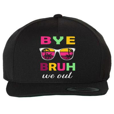 Bye Bruh We Out Last Day Of School Teacher We Out Wool Snapback Cap