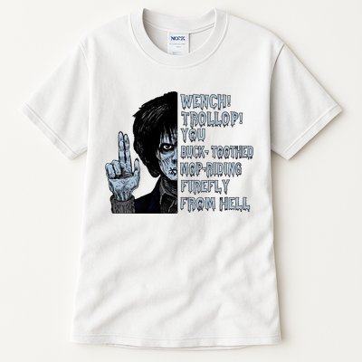 Billy Butcherson Wench Trollop You Buck Toothed MopRiding Firefly Tall T-Shirt