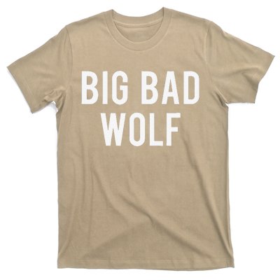 Big Bad Wolf Funny Wolves Werewolf Cool Dog Gift Tee T-Shirt