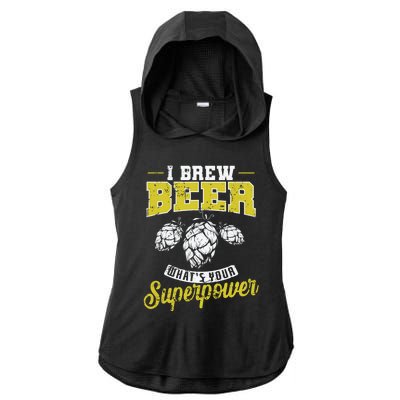 Brewing Beer What Is Your Superpower Great Gift Ladies PosiCharge Tri-Blend Wicking Draft Hoodie Tank