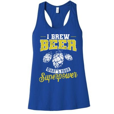 Brewing Beer What Is Your Superpower Great Gift Women's Racerback Tank