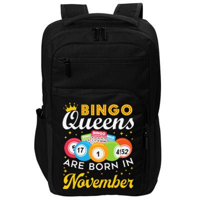 Bingo Birthday Women Bingo Queens Are Born In November Impact Tech Backpack