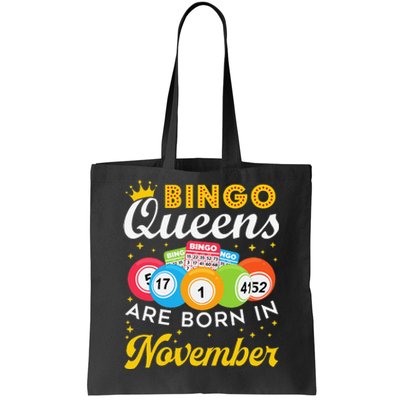 Bingo Birthday Women Bingo Queens Are Born In November Tote Bag