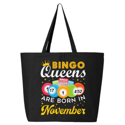 Bingo Birthday Women Bingo Queens Are Born In November 25L Jumbo Tote