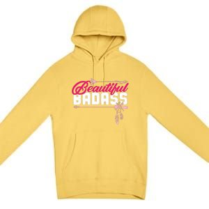 Beautiful Badass | Wo Empowerment Pink Premium Pullover Hoodie