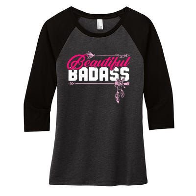 Beautiful Badass | Wo Empowerment Pink Women's Tri-Blend 3/4-Sleeve Raglan Shirt