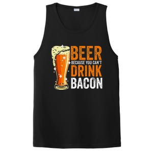 Beer Because You CanT Drink Bacon Funny Saying Design PosiCharge Competitor Tank