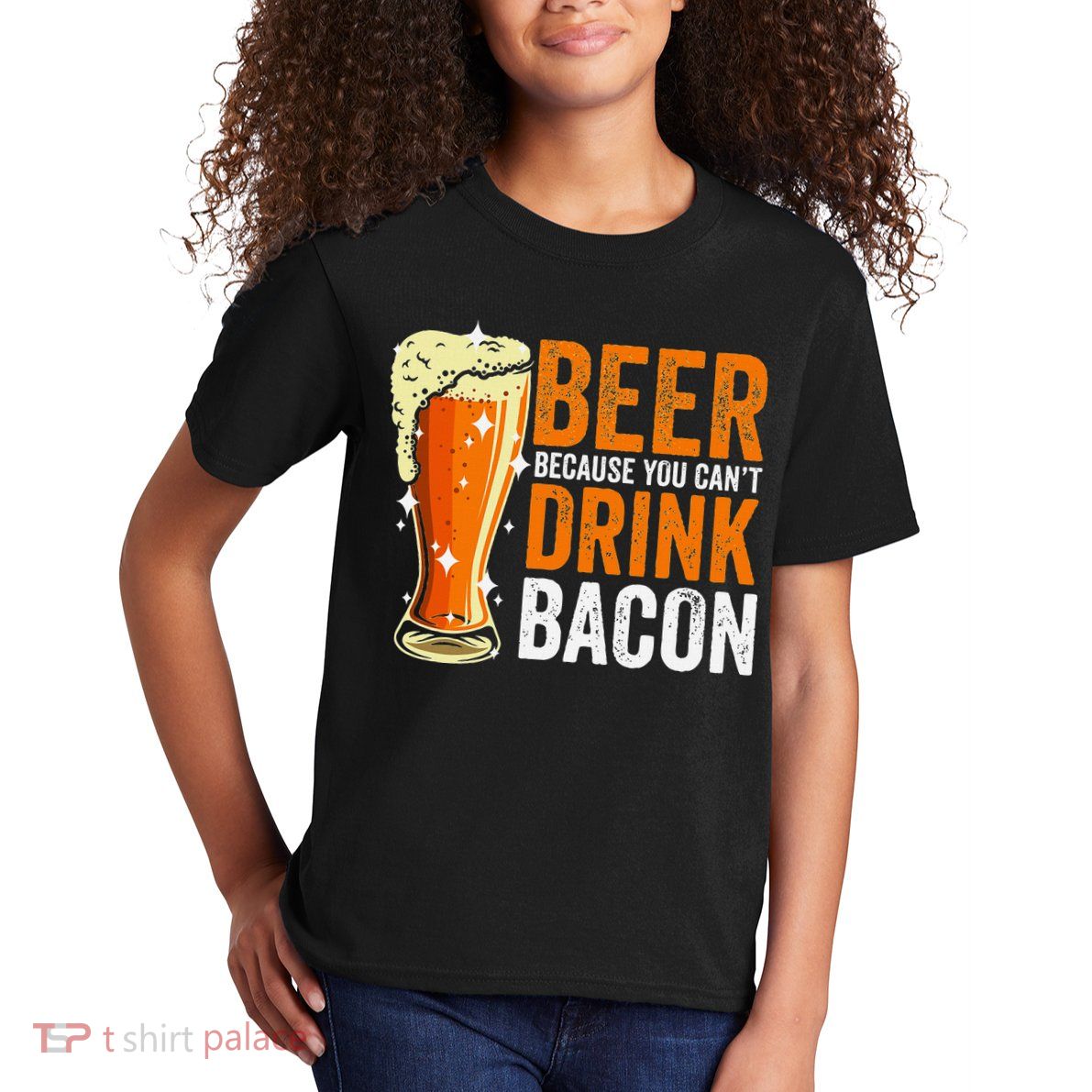 Beer Because You CanT Drink Bacon Funny Saying Design Kids T-Shirt
