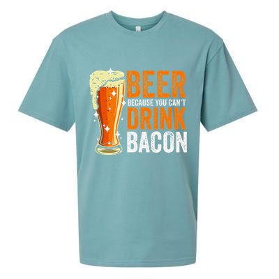 Beer Because You CanT Drink Bacon Funny Saying Design Sueded Cloud Jersey T-Shirt