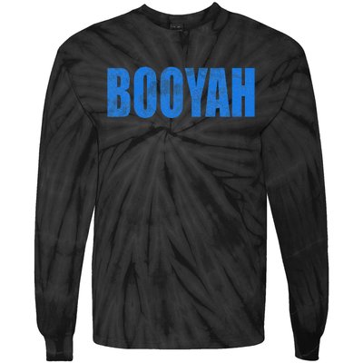 Booyah Boo Yah Booyah Tie-Dye Long Sleeve Shirt