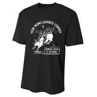 Beautiful Bastard Your MomS Favorite Cowboy Performance Sprint T-Shirt