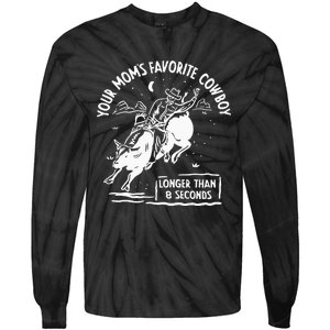 Beautiful Bastard Your MomS Favorite Cowboy Tie-Dye Long Sleeve Shirt