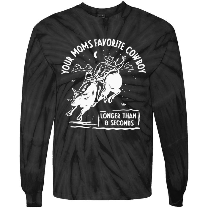 Beautiful Bastard Your MomS Favorite Cowboy Tie-Dye Long Sleeve Shirt