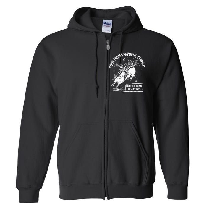 Beautiful Bastard Your MomS Favorite Cowboy Full Zip Hoodie