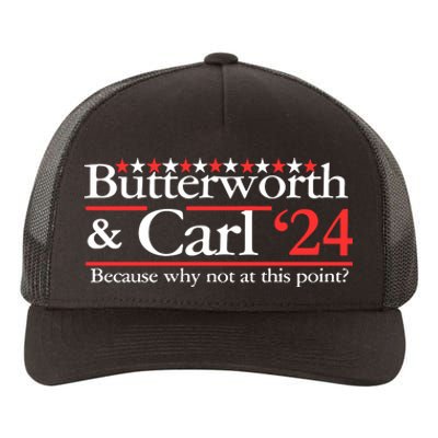 Butterworth & Carl 24 Because Why Not At This Point Yupoong Adult 5-Panel Trucker Hat