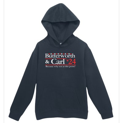 Butterworth & Carl 24 Because Why Not At This Point Urban Pullover Hoodie