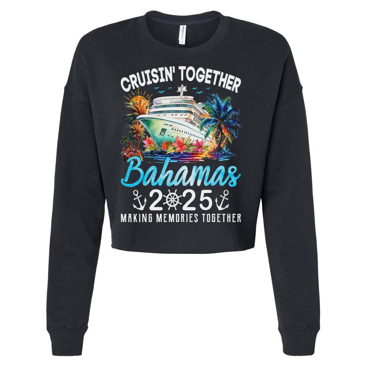 Bahamas Cruise 2025 Family Matching Cruise Bahamas Vacation Cropped Pullover Crew