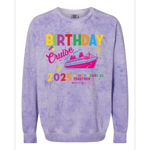 Birthday Cruise 2025 Making Memories Together 2025 Colorblast Crewneck Sweatshirt