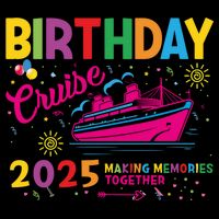 Birthday Cruise 2025 Making Memories Together 2025 Backpack