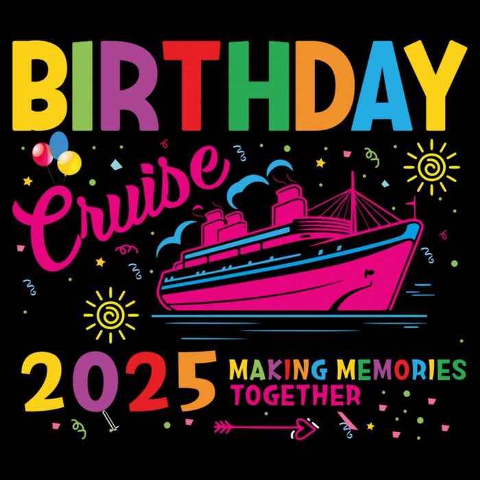 Birthday Cruise 2025 Making Memories Together 2025 Backpack