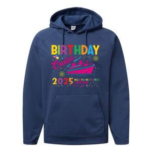 Birthday Cruise 2025 Making Memories Together 2025 Performance Fleece Hoodie