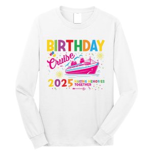 Birthday Cruise 2025 Making Memories Together 2025 Long Sleeve Shirt