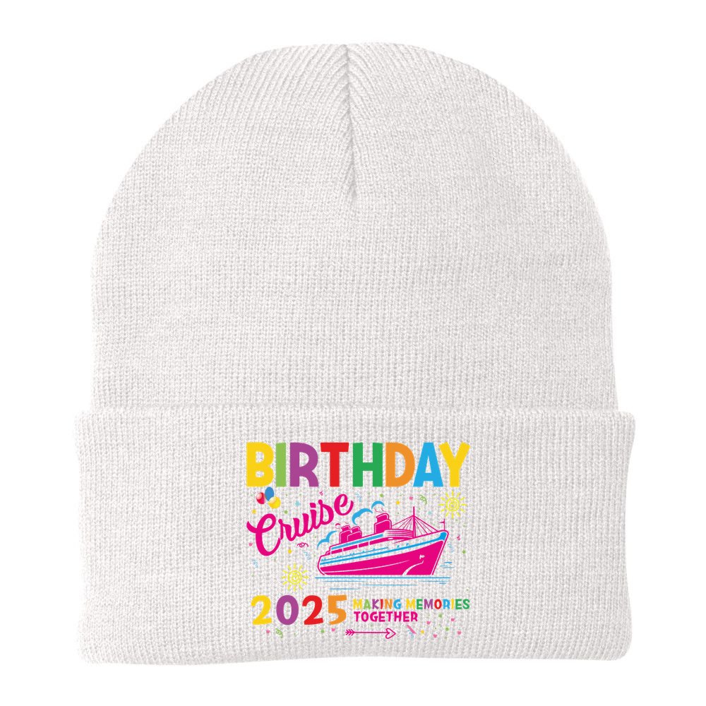 Birthday Cruise 2025 Making Memories Together 2025 Beanie