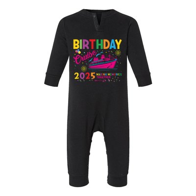 Birthday Cruise 2025 Making Memories Together 2025 Infant Fleece One Piece