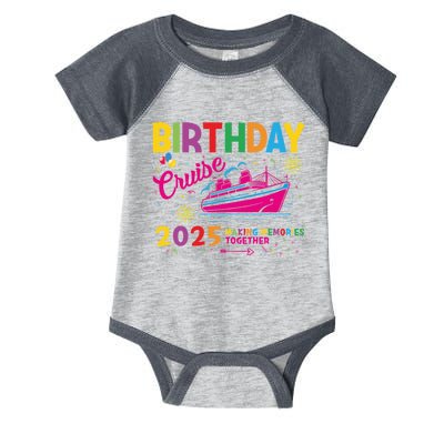 Birthday Cruise 2025 Making Memories Together 2025 Infant Baby Jersey Bodysuit