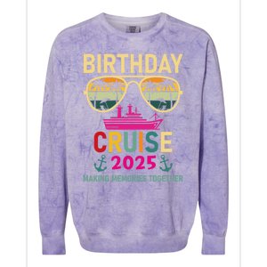 Birthday Cruise 2025 Making Memories Together Sunglasses Colorblast Crewneck Sweatshirt