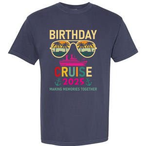 Birthday Cruise 2025 Making Memories Together Sunglasses Garment-Dyed Heavyweight T-Shirt