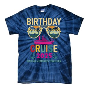 Birthday Cruise 2025 Making Memories Together Sunglasses Tie-Dye T-Shirt