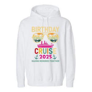 Birthday Cruise 2025 Making Memories Together Sunglasses Garment-Dyed Fleece Hoodie