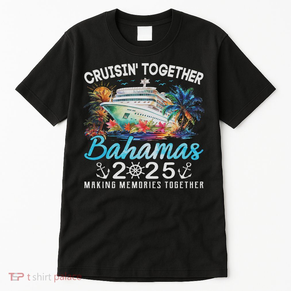 Bahamas Cruise 2025 Family Matching Cruise Bahamas Vacation Tall T-Shirt