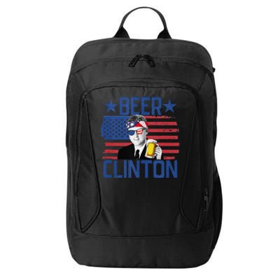 Beer Clinton 4th Of July Drinking President Bill Clinton City Backpack