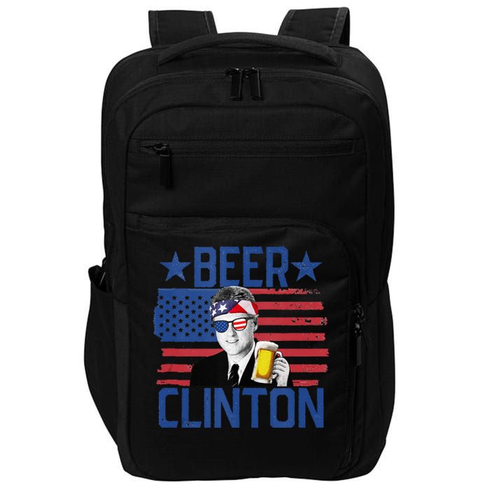 Beer Clinton 4th Of July Drinking President Bill Clinton Impact Tech Backpack