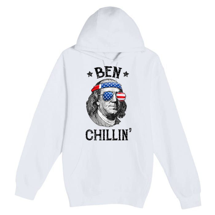 Ben Chillin 4th of July Ben Franklin USA Independence Flag Premium Pullover Hoodie