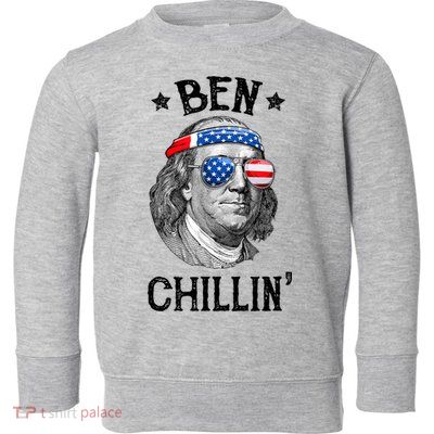 Ben Chillin 4th Of July Ben Franklin USA Independence Flag Toddler Sweatshirt