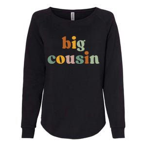 Big Cousin Announcement Womens California Wash Sweatshirt