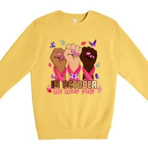 Breast Cancer Awareness Month In October We Wear 2024 Premium Crewneck Sweatshirt