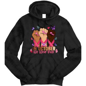 Breast Cancer Awareness Month In October We Wear 2024 Tie Dye Hoodie