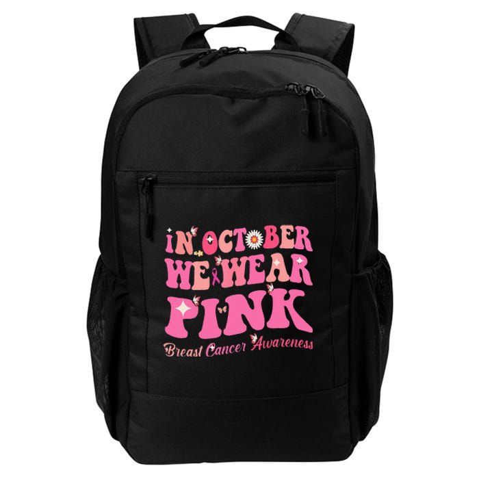 Breast Cancer Awareness In October We Wear Pink Butterfly Daily Commute Backpack