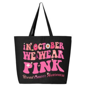 Breast Cancer Awareness In October We Wear Pink Butterfly 25L Jumbo Tote